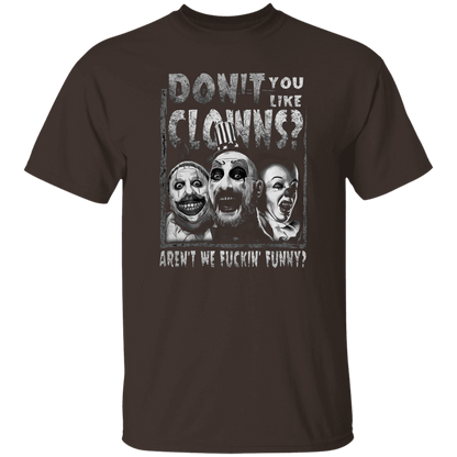 Captain Spaulding Don’t You Like Clowns Aren’t We Fuckin’ T-Shirt - leleart