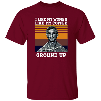 I Like My Women Like My Coffee Ground Up Funny Vintage Unisex  T-Shirt - lucy - 95139774