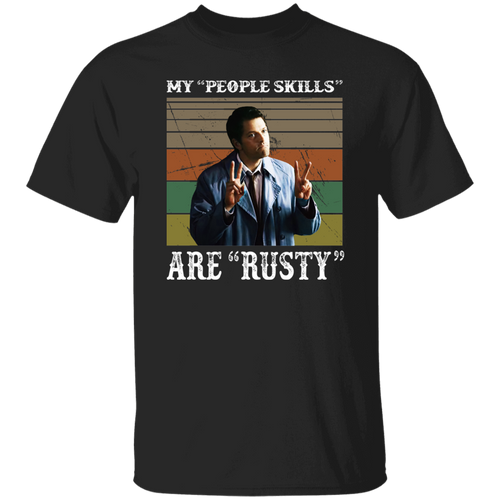 Castiel Supernatural My People Skills Are Rusty T-Shirt
