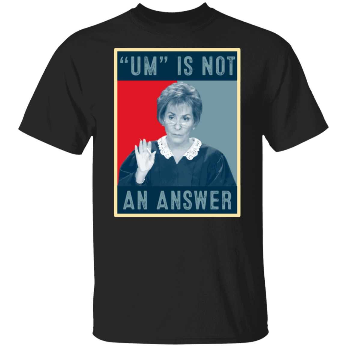 Um Is Not An Answer Retro  T-Shirt - leleart