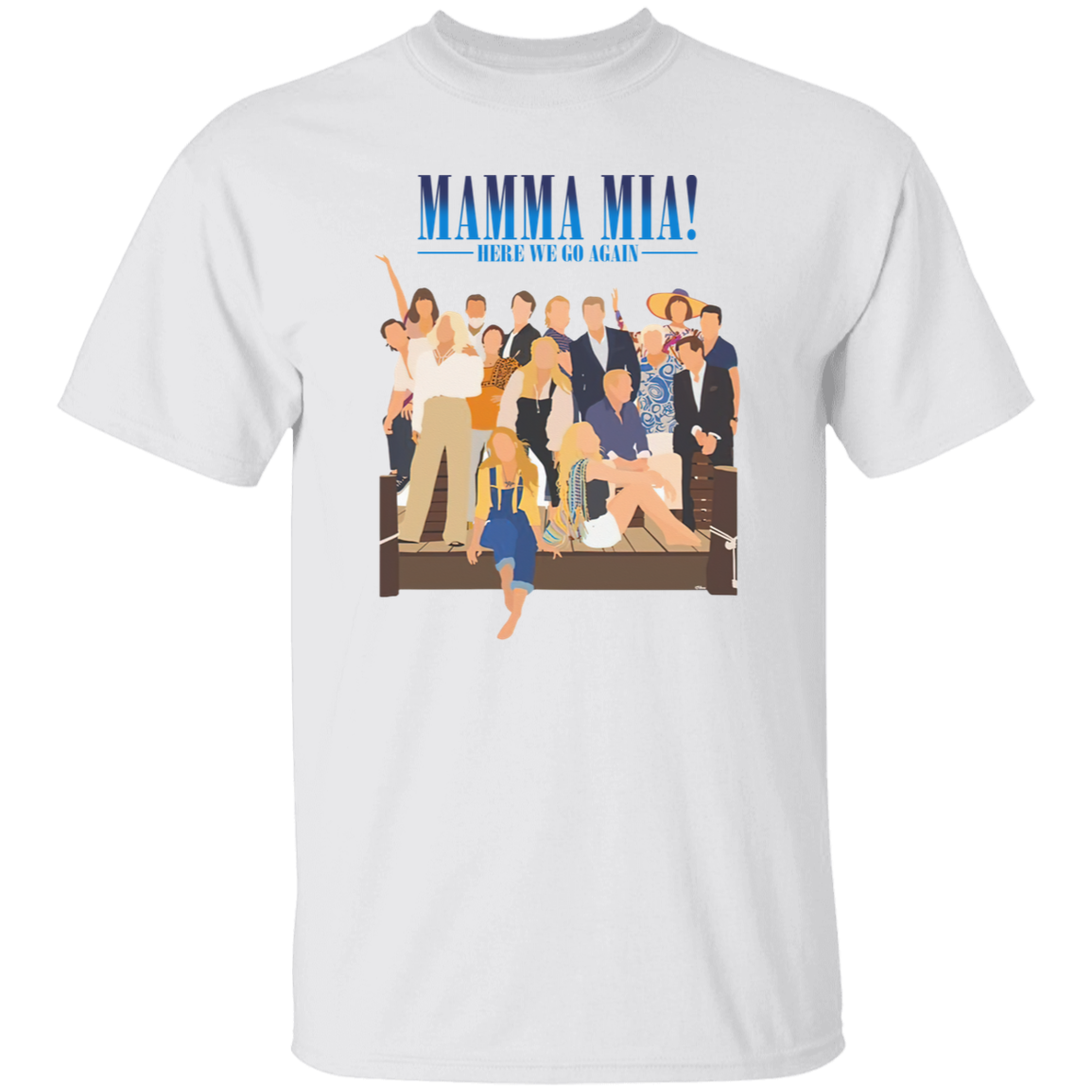 Here We Go Again Mamma Mia Unisex Sweatshirt Vintage  T-Shirt