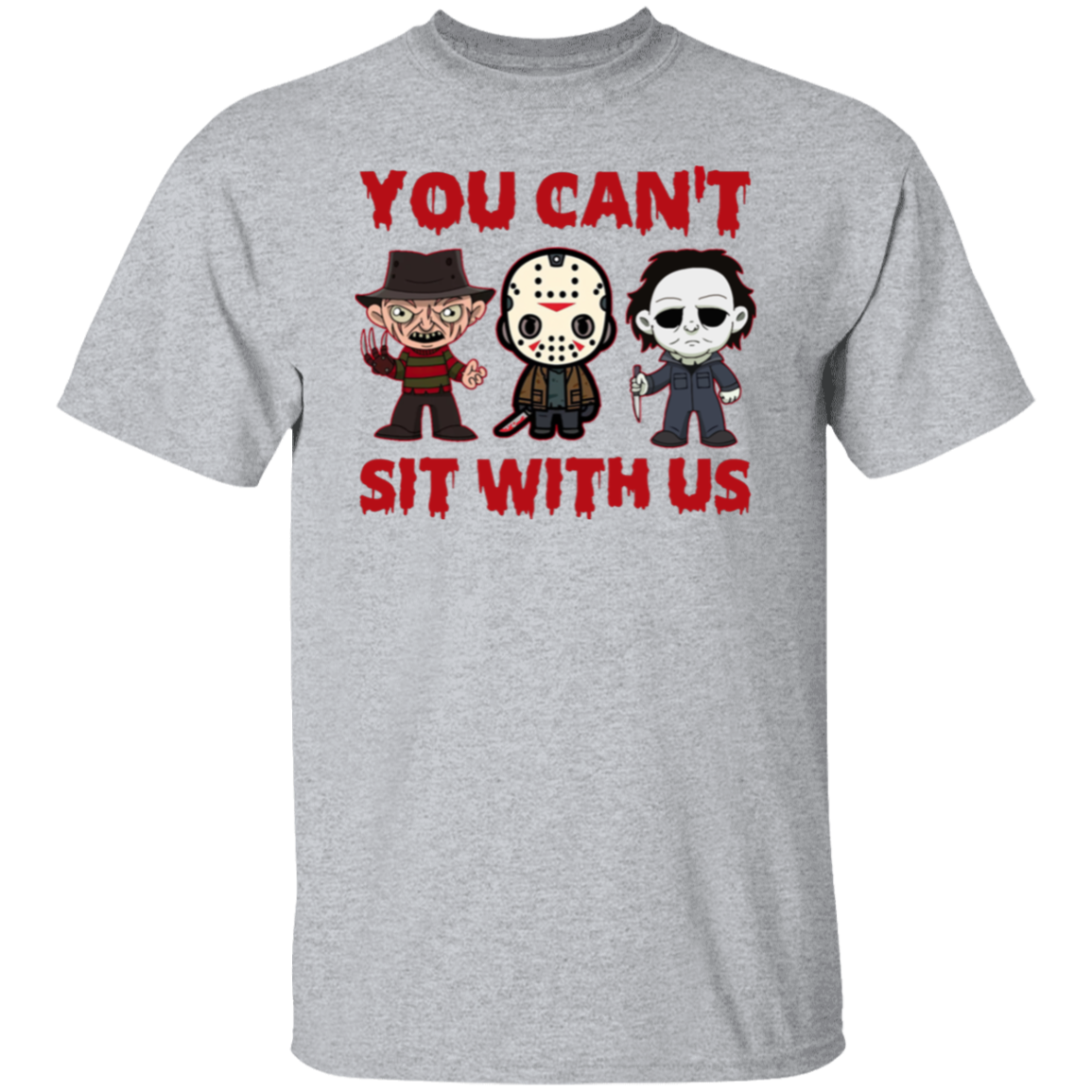 You Can’t Sit With Us Horror Movies Halloween Funny T-Shirt - leleart