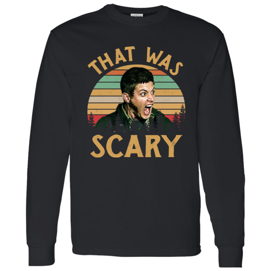 Dean Winchester Supernatural That Was Scary Funny Vintage Retro G540 LS T-Shirt 5.3 oz. lucy - 92252218