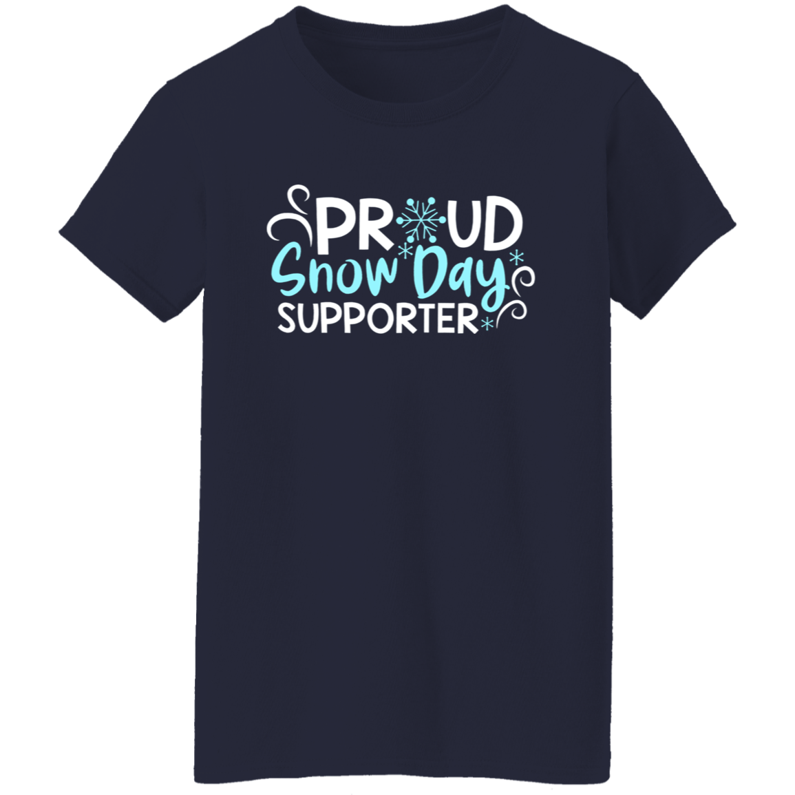 Proud Snow Day Supporter Teacher Vintage  Ladies' 5.3 oz. T-Shirt