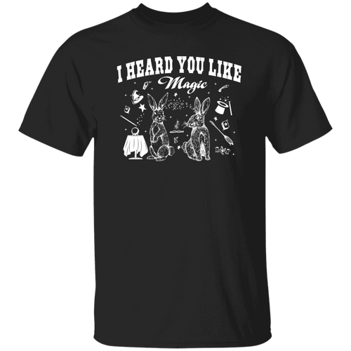 I Heard You Like Magic Vintage T-Shirt - ID03072409
