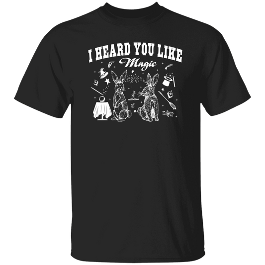 I Heard You Like Magic Vintage T-Shirt - ID03072409