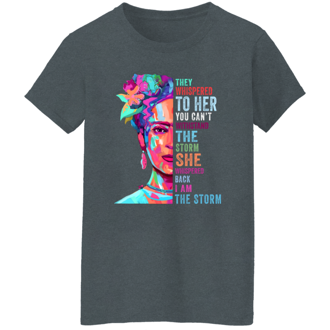 I Am The Storm T-Shirt - WOMEN