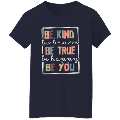Be Kind Be Brave Be Happy Be You Teacher Vintage T-Shirt - WOMAN