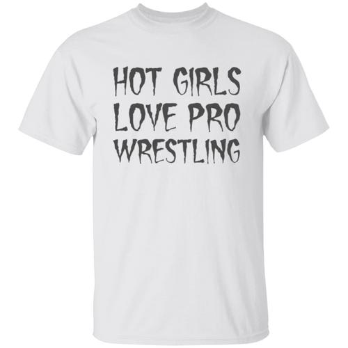 Hot Girls Love Pro Wrestling Unisex T-Shirt - green - ID07012504