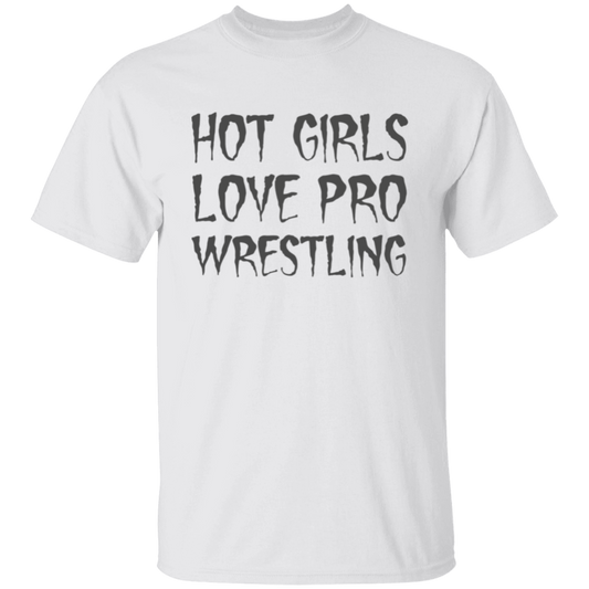 Hot Girls Love Pro Wrestling Unisex T-Shirt - green - ID07012504