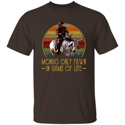 Mongo Only Pawn In Game Of Life T-Shirt - leleart