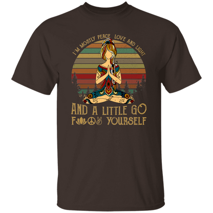 Yoga I’m Mostly Peace Love And Light And A Little Go Fuck Yourself Vintage Retro T-Shirt