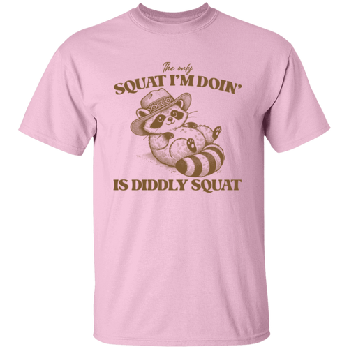 The Only Squat I'm Doing Is Diddly Squat Unisex  T-Shirt - green - ID26112415