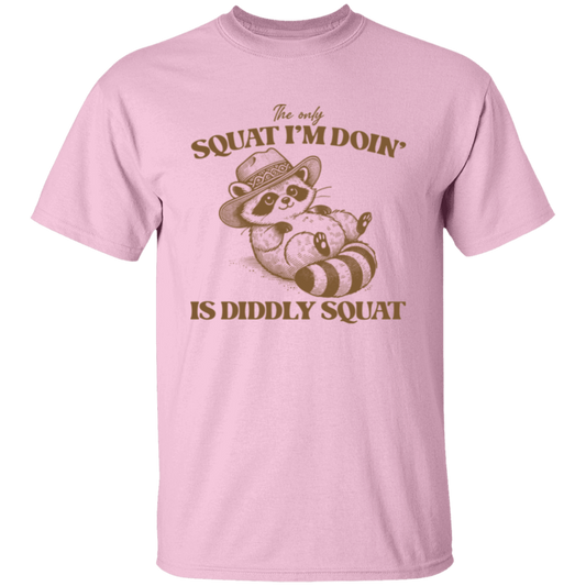 The Only Squat I'm Doing Is Diddly Squat Unisex  T-Shirt - green - ID26112415