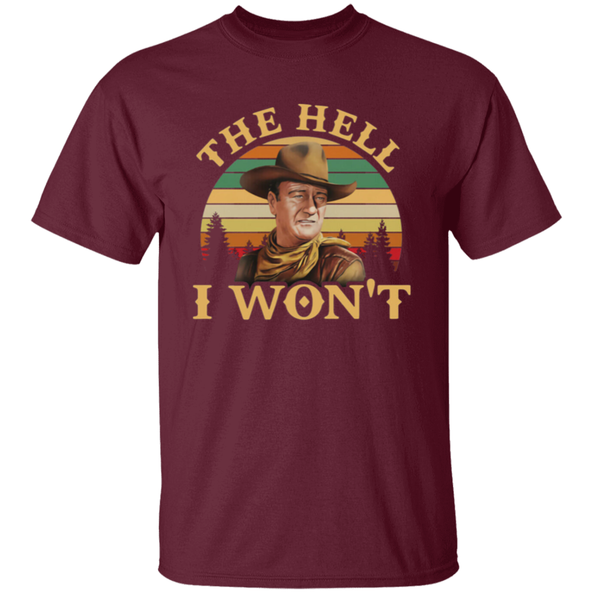 The Hell I Won’t Retro Vintage Unisex T-Shirt - lucy - 89233120