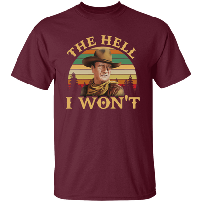 The Hell I Won’t Retro Vintage Unisex T-Shirt - lucy - 89233120