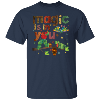 Magic Is In You The Very Hungry Caterpillar And Butterfly Teacher  T-Shirt - lapicta