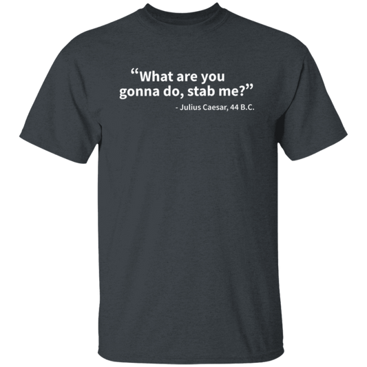 What Are You Gonna Do Stab Me Teacher Vintage Unisex T-Shirt - letter