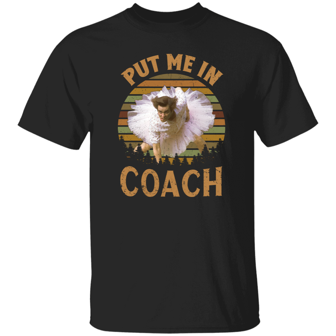 Ace Ventura Pet Detective Put Me In Coach Vintage  T-Shirt - leleart