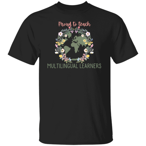 Proud To Teach Multilingual Learners Teacher T-Shirt - CDCraft