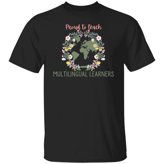 Proud To Teach Multilingual Learners Teacher T-Shirt - CDCraft