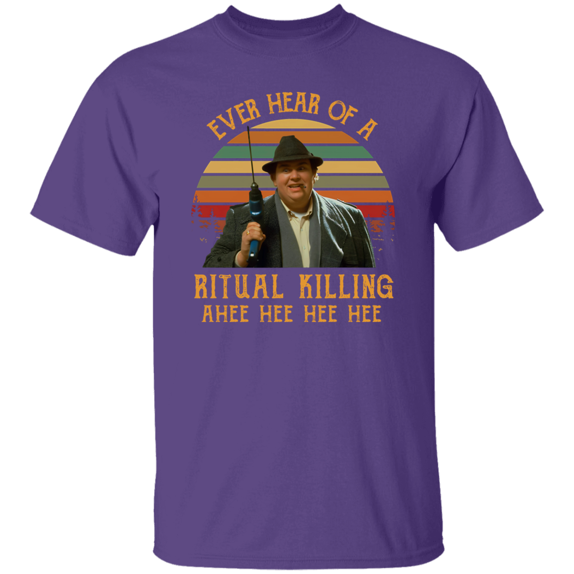 Ever Heard Of A Ritual Killing Ahee Funny Buck Vintage T-Shirt