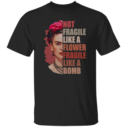 Not Fragile Like A Flower Fragile Like A Bomb Funny Vintage T-Shirt