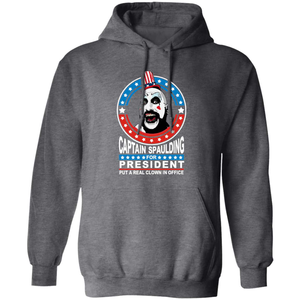 Captain Spaulding For President Put A Real Clown In Office Vintage T-Shirt,- HOODIE