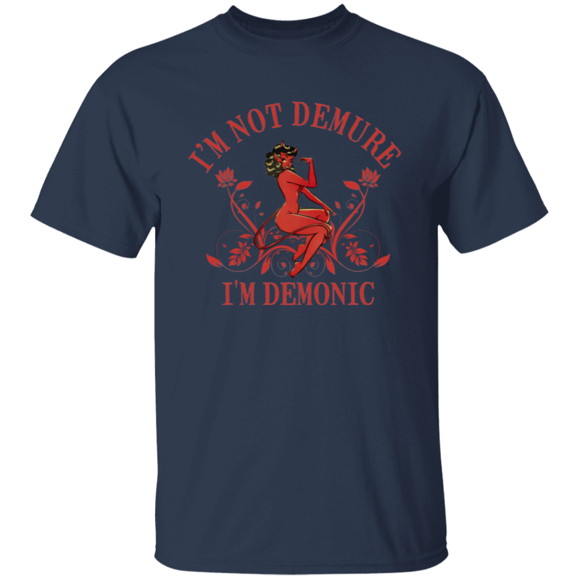 I'm Not Demure I'm Demonic Unisex T-Shirt - jasmine - ID05092402