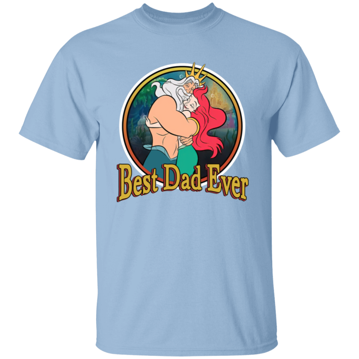 Best Dad Ever Little Mermaid Unisex T-Shirt - pelyn
