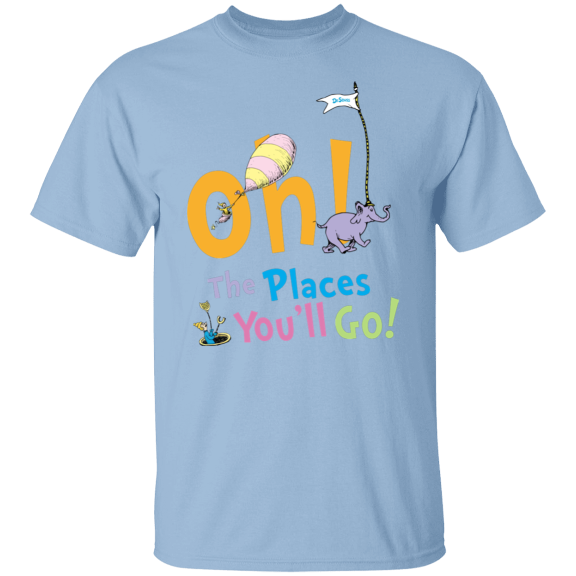 Oh The Places You'll Go T-Shirt - lapicta