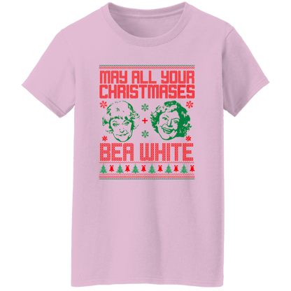 May All Your Christmases Bea White Funny Golden Girls Ugly Christmas T-Shirt - WOMEN