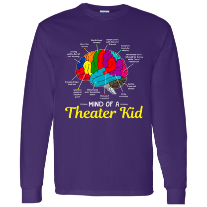 Mind Of A Theater Kid G540 LS T-Shirt 5.3 oz. - jasmine