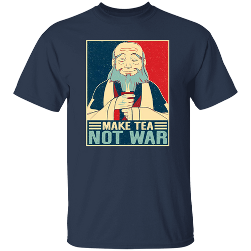 Make Tea Not War Uncle Iroh Vintage T-Shirt, Uncle Iroh Shirt, Gift Tee For You And Your Friends	G500 5.3 oz. T-Shirt