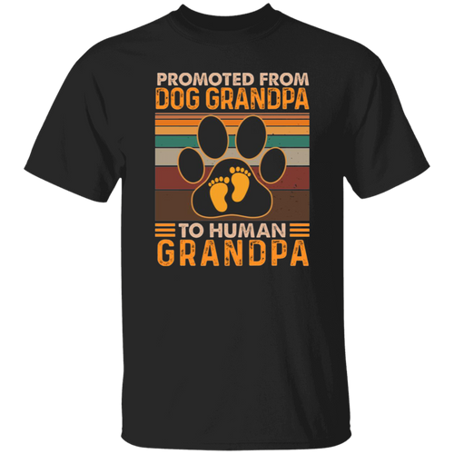 Promoted From Dog Grandpa To Human Grandpa Vintage T-Shirt, Father's Day Shirt, Fathers Day Shirt, Grandpa Shirt, Dog Lovers ShirtG500 5.3 oz. T-Shirt