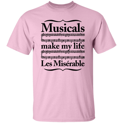 Musicals Make My Life Les Miserable Teacher  T-Shirt - CDCRaft
