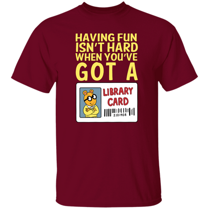 Arthur Library Card Shirt, Having Fun Isn’t Hard When You’ve Got a Library Card, Funny Reading Teacher Tee