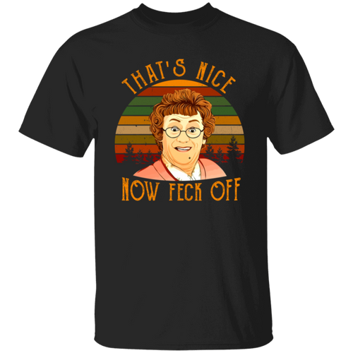 Mrs Brown’s Boys That’s Nice Now Feck Off Vintage T-Shirt