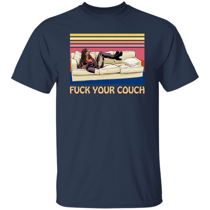 Fuck Your Couch Funny Graphic Vintage T-Shirt - leleart