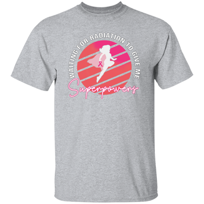 G500 5.3 oz. T-Shirt Waiting For Radiation To Give Me Superpowers T-Shirt