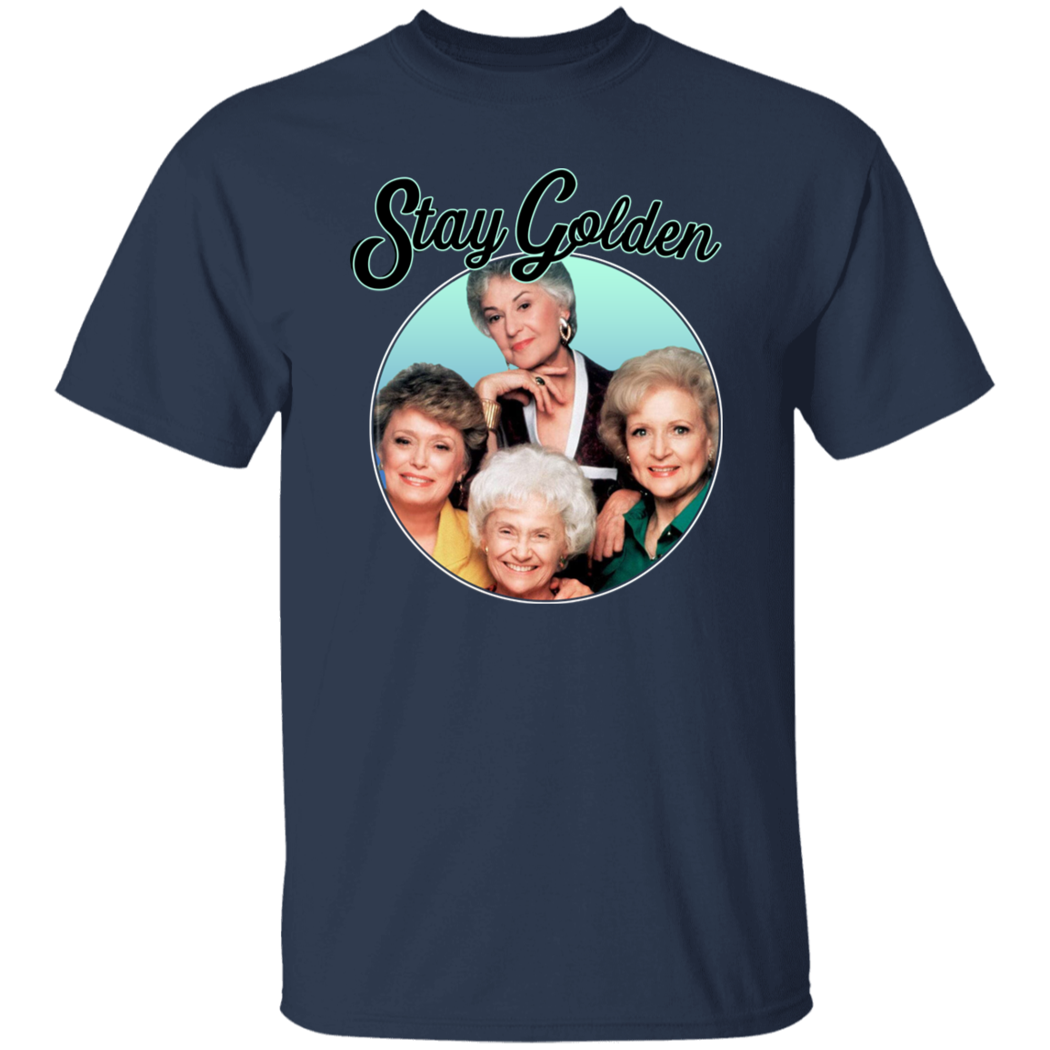 The Golden Girls Stay Golden Vintage T-Shirt