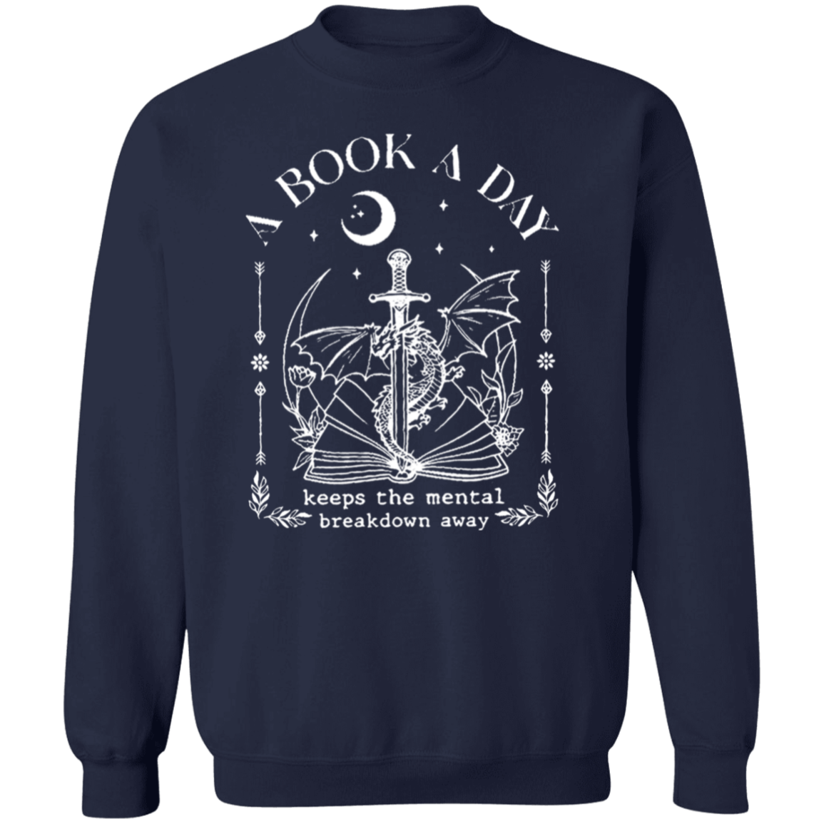 A Book A Day Keeps The Mental Breakdown Away Funny Literature Teacher Vintage G180 Crewneck Pullover Sweatshirt - letter