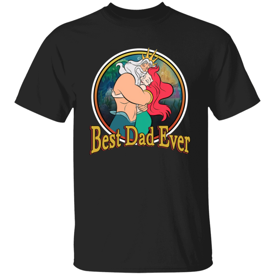Best Dad Ever Little Mermaid Unisex T-Shirt - pelyn
