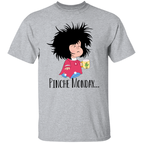 Pinche Monday Spanish Teacher T-Shirt