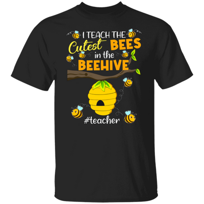 I Teach The Cutest Bees T-Shirt - lapicta