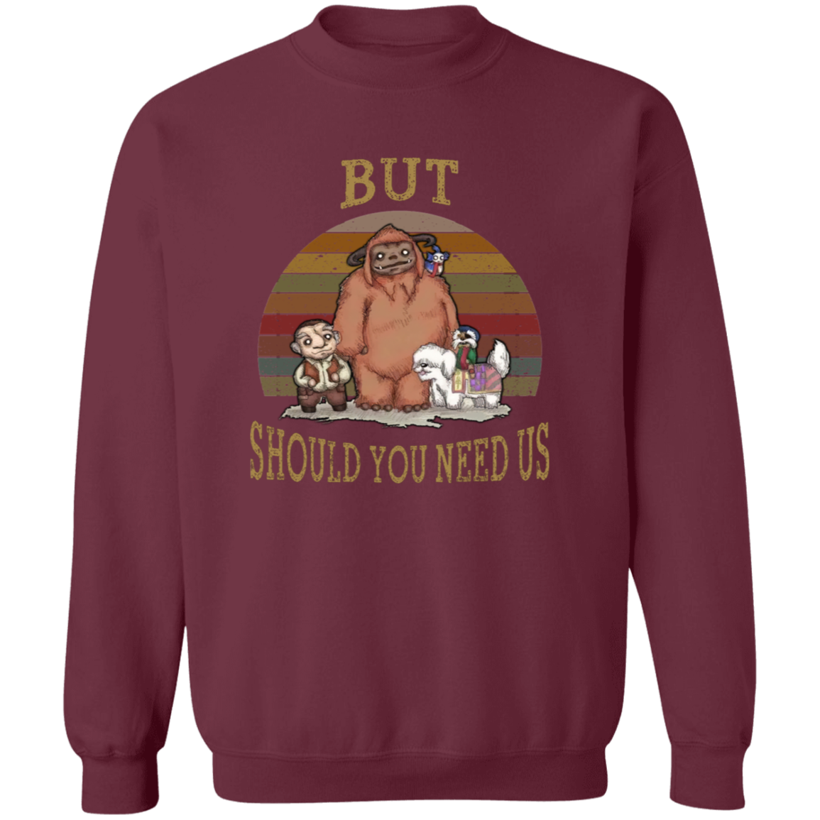 G180 Gildan Crewneck Pullover Sweatshirt But Should You Need Us Ludo Labyrinth And Friends T-Shirt