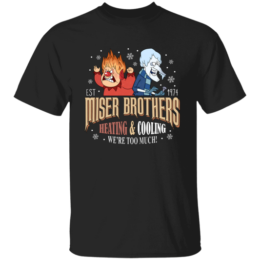 Miser Brothers Heating And Cooling T-Shirt - TS27112403