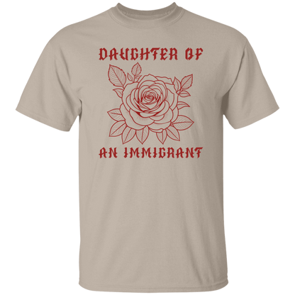 Daughter Of An Immigrant Shirt T-Shirt - ID18092412