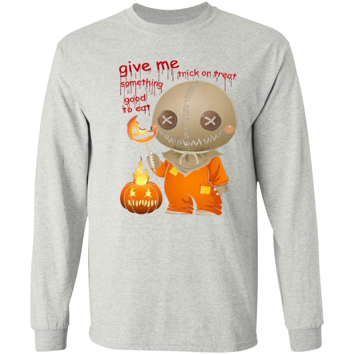 G540 LS T-Shirt 5.3 oz. Give Me Some Thing Good To Ear Sam Trick Or Treat Unisex T-Shirt