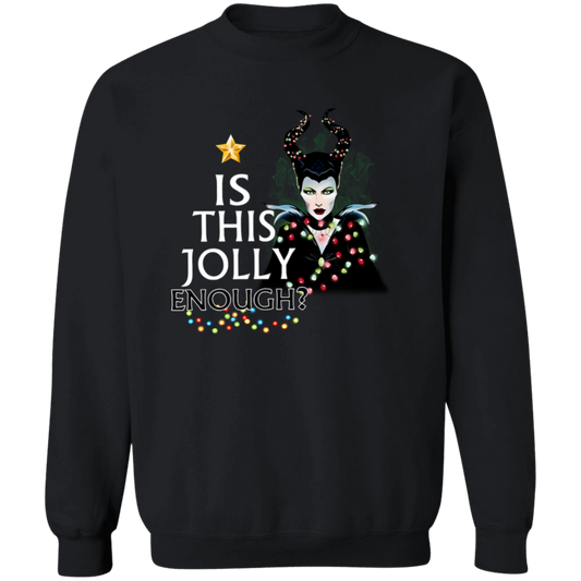 Is This Jolly Enough Sweatshirt